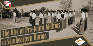 The Rise of Pro-Junta Militias
