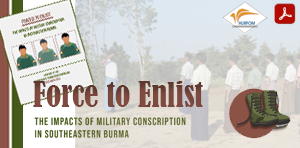 Forced to Enlist: The impacts of Military Conscription in SE Burma